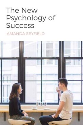 The New Psychology of Success
